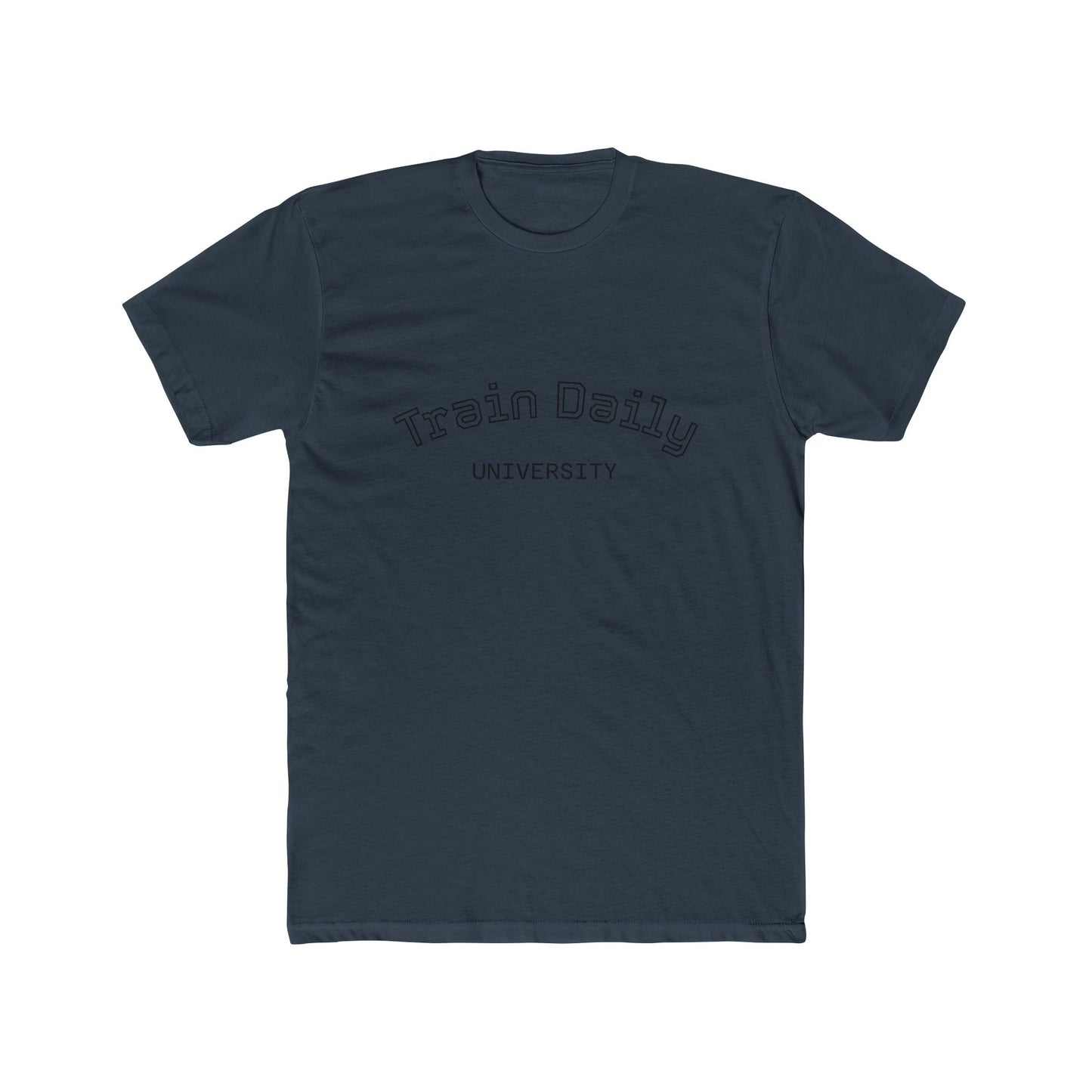 Unisex Cotton Crew Tee - Train Daily University Fitness T-Shirt, Workout Apparel, Motivational Gift, Gym Wear, Casual Style